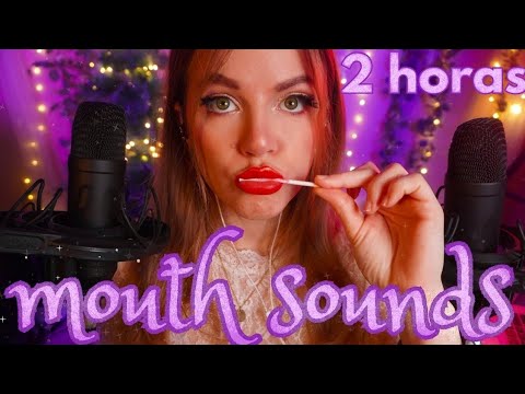 ASMR 2 HORAS MOUTH SOUNDS de oreja a oreja