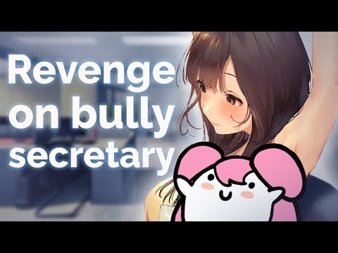 ASMR Roleplay - Revenge on your bully secretary (F4M, Mean Girl x Boss, Office Romance)