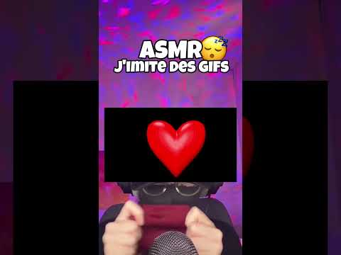 ASMR • J'IMITE DES GIFS ULTRA RELAXANTS !  #asmr #triggersforsleep #asmrfrançais #asmrfrançais