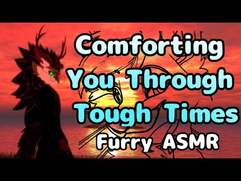 [Furry ASMR] 💙 Helping And Comforting You Through Tough Times 💙