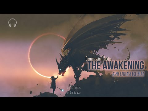 The Awakening ★ ASMR Fantasy Roleplay ★ [Close whispers] [commission audio]