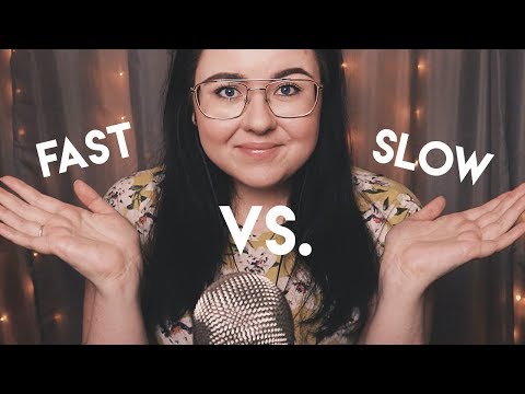 ASMR SNABBA vs. LÅNGSAMMA Triggers