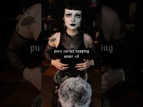ASMR | Just Pure Corset Tapping 🖤