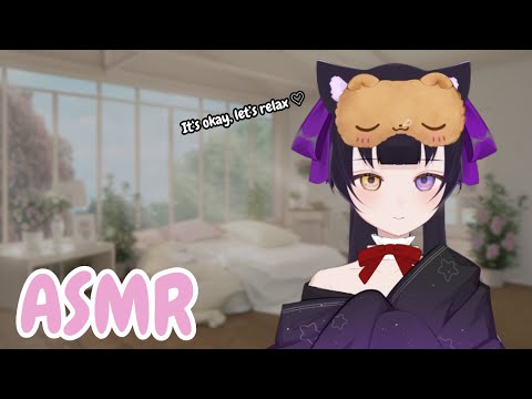 [ASMR] It's going to be okay, relax now~