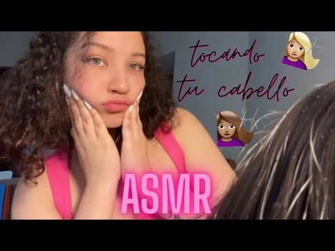 ASMR tocando tu CABELLO 🤗👀
