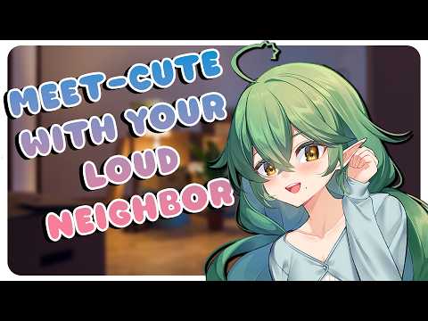 Borrowing a Spoonful of Sugar From Your Neighbor [F4A] [Neighbors to ???] [Soft Speaker] [Meet Cute]