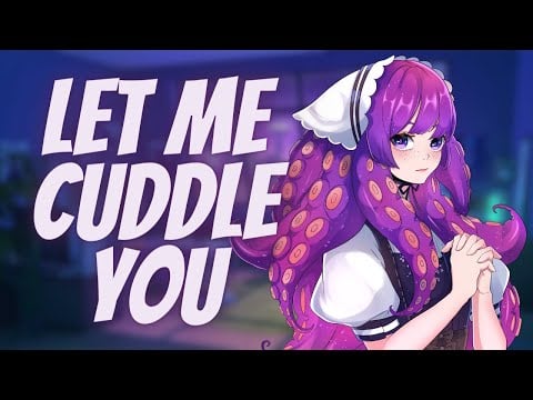 Kraken maid massages and cuddles you to sleep (F4A) [ASMR] [Sleep aid] [Dandere] [Cupping]