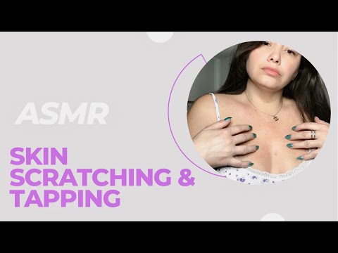 ASMR SKIN SCRATCHING AND TAPPING #asmrsounds #asmrcommunity #asmr #asmrvideo #asmrskin #asmrrelax