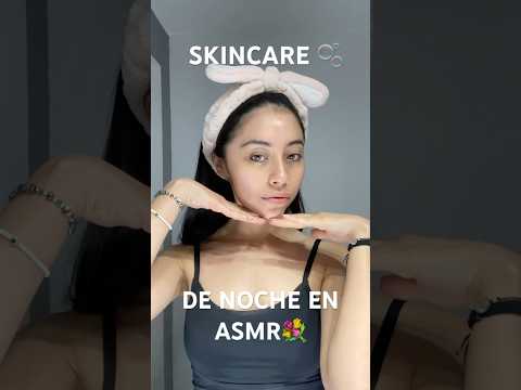 RUTINA DE NOCHE en ASMR #asmr #rutinafacial #rutina #skincare