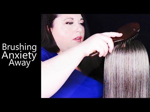 ASMR Brushing Your Stress Away | Brushing Your Hair To Take Away Anxiety | Different Brushes