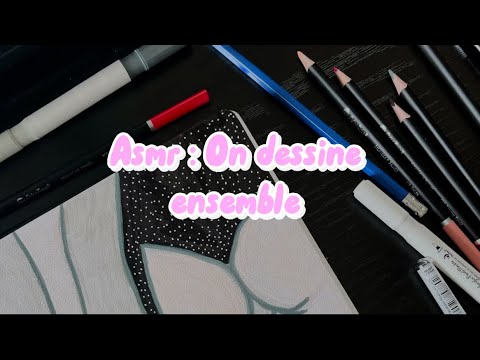 ASMR FR 🤍 On dessine ensemble