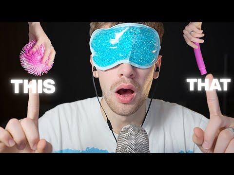 ASMR This or That | Make the Choice!