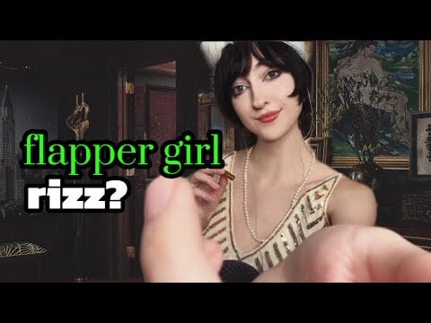 1920s Flapper Girlfriend ASMR- Personal Attention💛