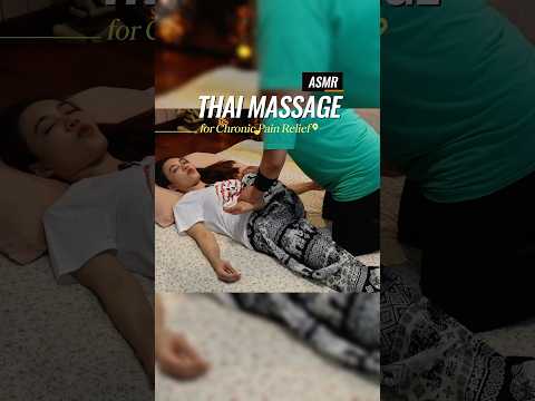 [ASMR] Thai massage for chronic pain #relaxing