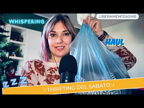 Asmr ita Whispering Haul ✨Thrifting del sabato!✨