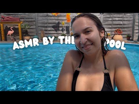 ASMR by the Pool 💦 (Soft Spoken, Personal Attention, Water & Outdoor Sounds, Lotion, Face Touching)