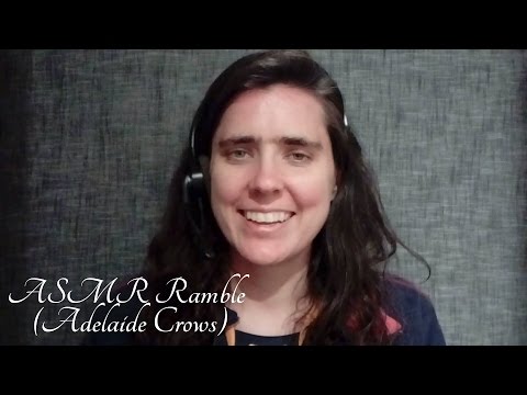 ASMR Late Night Ramble (Adelaide Crows/AFL/footy)