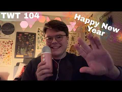 The BEST Trigger Words of 2025! (TWT #104) | Eclectic ASMR