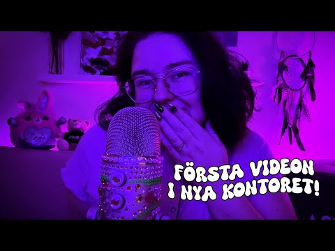 ASMR I MITT NYA KONTOR ♥
