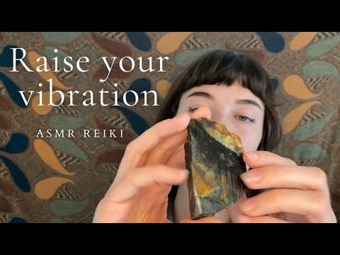 ASMR Reiki ~ Raise your vibration | Ascension | Highest self | Intuition | Tune in | Energy healing