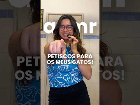 #asmr Petiscos para os Meus Gatos 😻