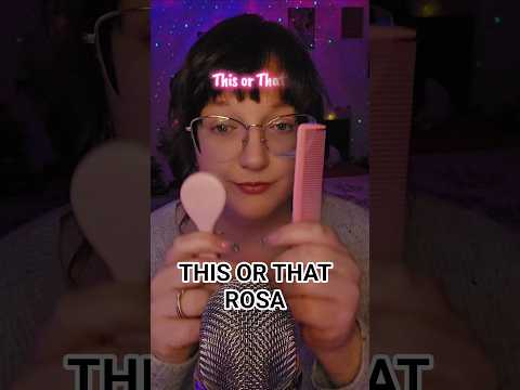 This or that Rosa 🩷 #asmrvideo #asmrtrigger #asmrcolors #asmrsounds