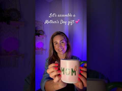 ASMR | Let’s assemble a Mother’s Day gift for my dear friend💕 #asmr #mothersdaygift #tingles