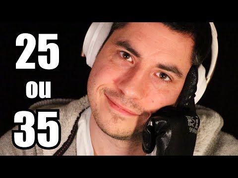 ASMR J'ai 25 ou 35 ANS ?