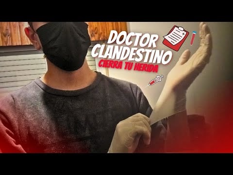 ASMR - Doctor CLANDESTINO cierra tu herida