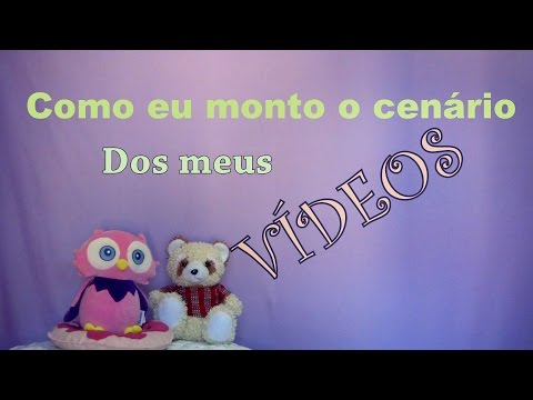 Montando cenário do meu canal +  Como surgiu o canal