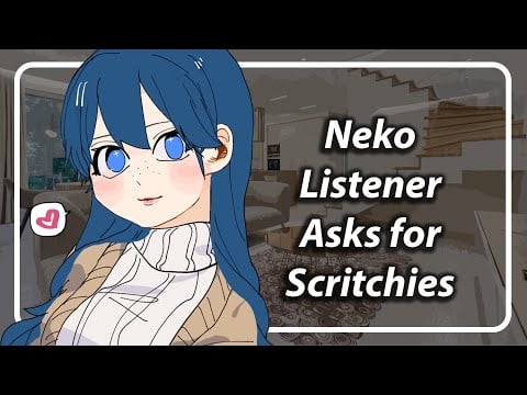 [F4A] [TF4A] Neko Listener is Scared to Ask For Scritchies