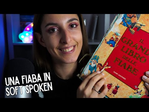 TI LEGGO UNA FIABA 😴 lettura in SOFT SPOKEN | ASMR ITA