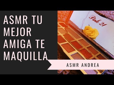 ASMR| ROLEPLAY Tú mejor amiga te maquilla| Tapping | ASMR ANDREA 🦋