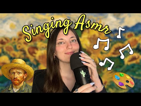 “TU SEI PAZZO, MICA VAN GOGH!” Singing ASMR 💛