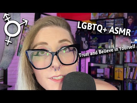 ASMR Transgender & Nonbinary - You Know Yourself Better Than Anyone - Trans Nonbinary LGBQ ASMR