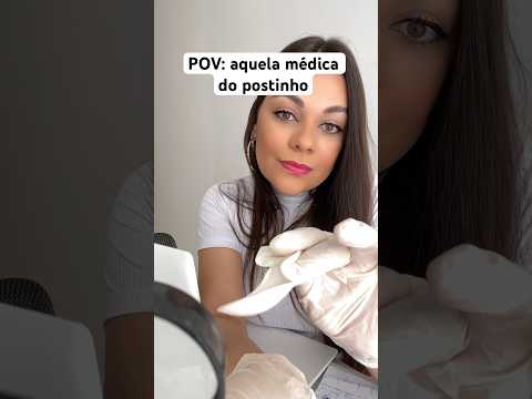 POV: aquela médica do postinho #humor #shorts