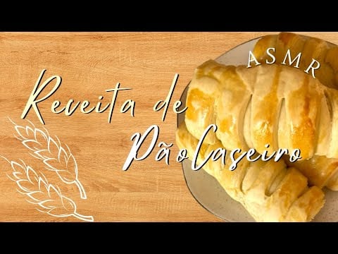 ASMR | Receita de pão caseiro 🥖👩🏻‍🍳