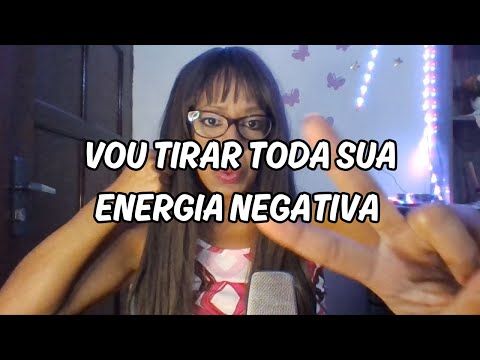 REMOVENDO SUAS ENERGIAS NEGATIVAS  #asmr   #asmrnegativeenergy