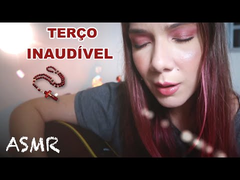 ASMR 📿 REZANDO O TERÇO em INAUDÍVEL + Dedilhando Violão e Cantando Baixinho | Relaxe e DURMA EM PAZ