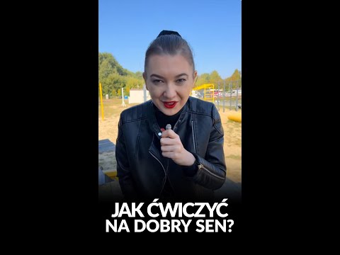 JAK ĆWICZYĆ NA DOBRY SEN? ćwiczenia a sen