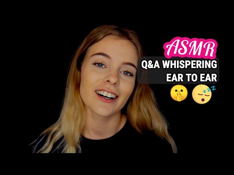 ASMR Q&A Up Close Whispering Ear To Ear