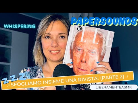 Asmr ita Whispering Triggers ✨Sfogliamo insieme una rivista! (Parte 2) #papersounds 