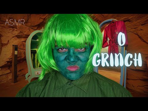 ASMR O GRINCH 💚😠