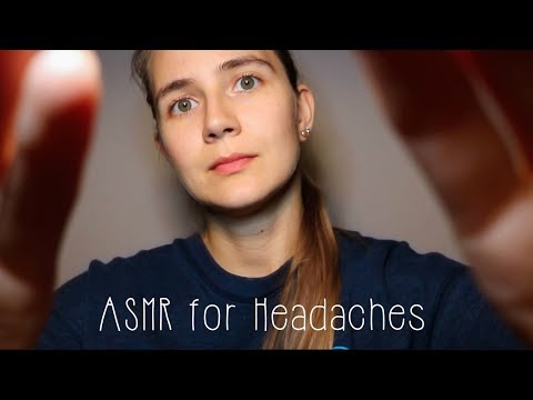 ASMR FOR HEADACHES