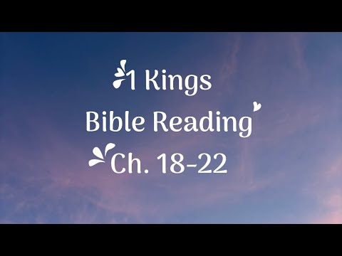 Christian ASMR Bible Reading 1 Kings Chapters 18-22