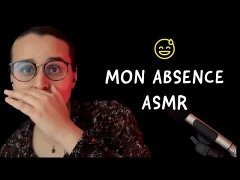 ASMR FR | Explication sur mon absence 🌙