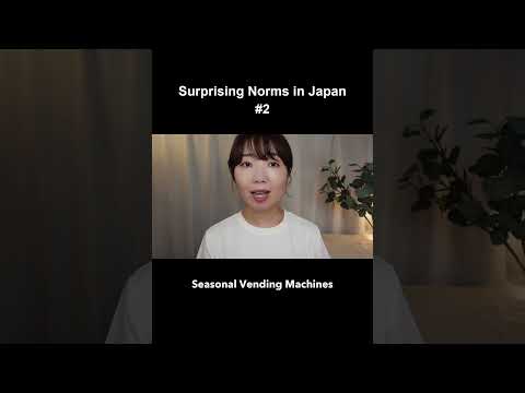 Japan’s Surprising Norms: Vending Machines Change by Season