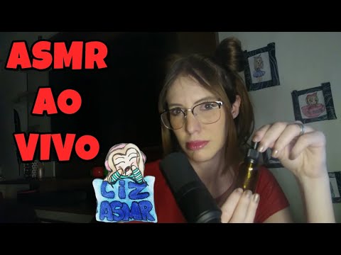 LIVE DE ASMR - COM MUSICA DE FUNDO