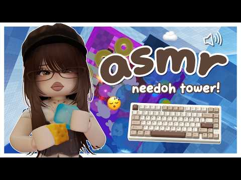 (roblox asmr 🌙) the most RELAXING tower EVER!! | needoh tower + cozy keyboard asmr 💭😴