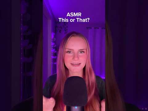 This or That? (part 1) #asmr #relax #tingles #thisorthat